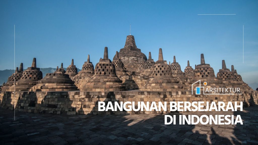Bangunan Bersejarah Di Indonesia - Arsitektur